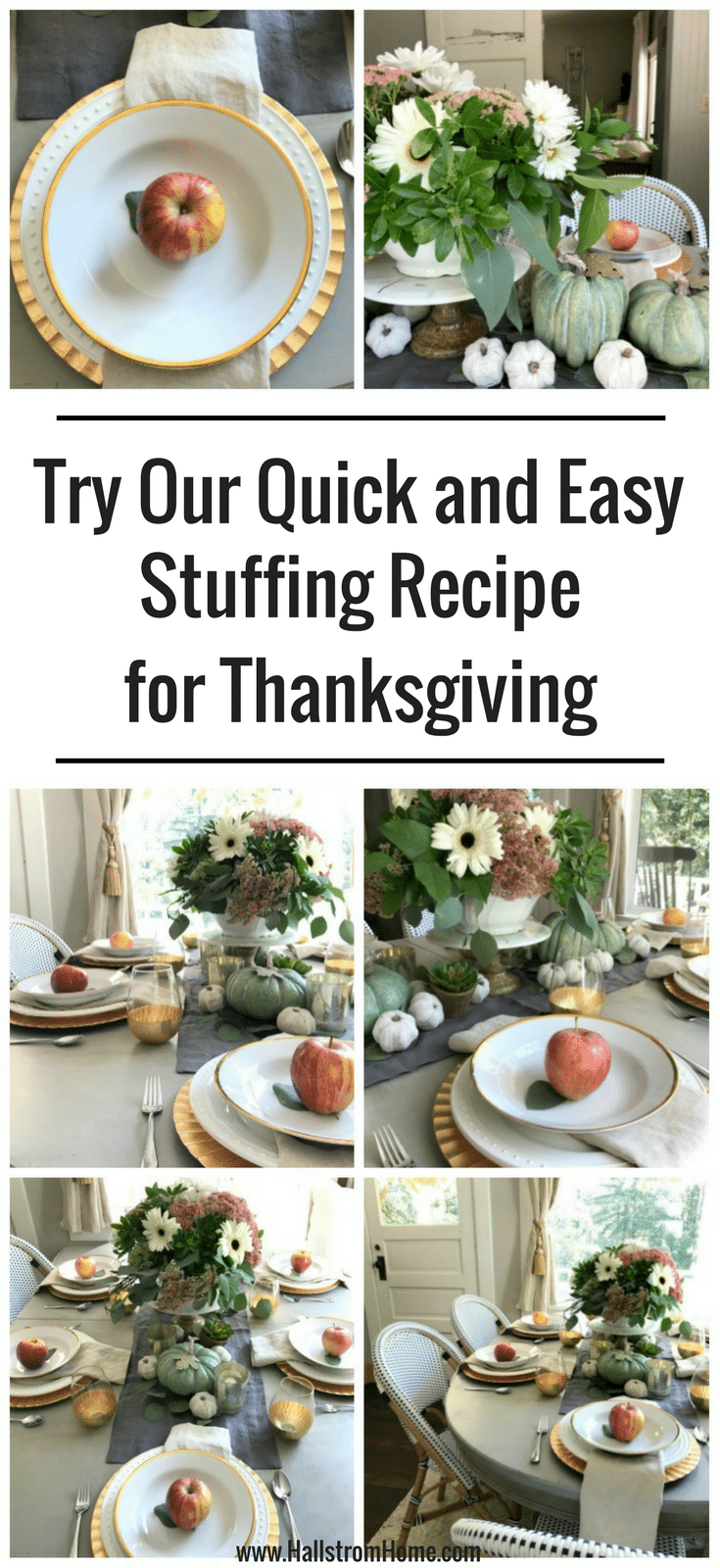 Our Thanksgiving Table with are Favorite Stuffing