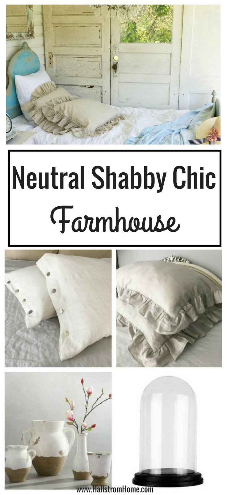 My Neutral Shabby Chic Farmhouse