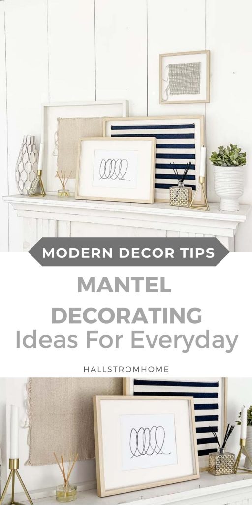 Mantel Decorating Ideas For Everyday / Modern mantel Decorating Ideas / Spring Mantel Decor / Fireplace mantel / Farmhouse Mantel Decorating / What to put on a mantelpiece / How to dress a mantel / mantel accessories / summer mantel decor / everyday decor / Decor Frames / candles / HallstromHome