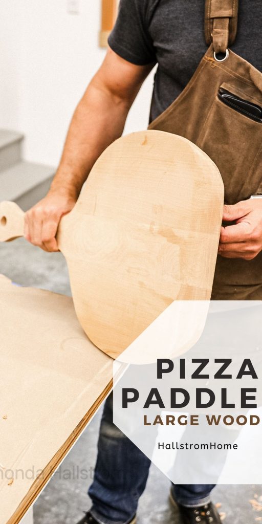 Large Wood Pizza Paddle / How To Make Wood Pizza Paddle / diy wood pizza paddle / hand crafted pizza paddle /hand made pizza paddle/ wood crafts / HallstromHome
