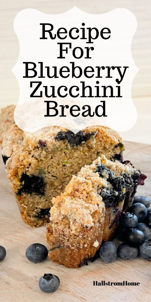 Recipe For Blueberry Zucchini Bread / Blueberry Zucchini Bread / Zucchini Bread With Blueberries / Zucchini Bread Recipe / Dessert With Blueberries / Blueberry Recipes / Bread Recipes / Blueberry Zucchini / HallstromHome